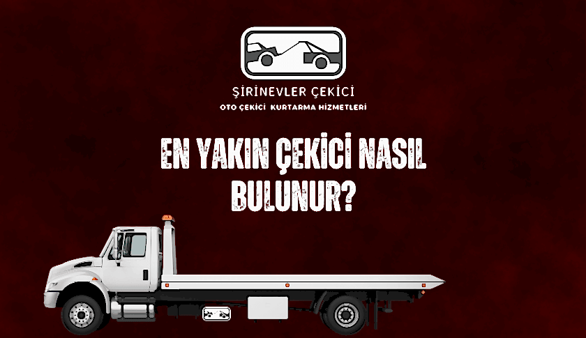 En Yakın Çekici Nasıl Bulunur?